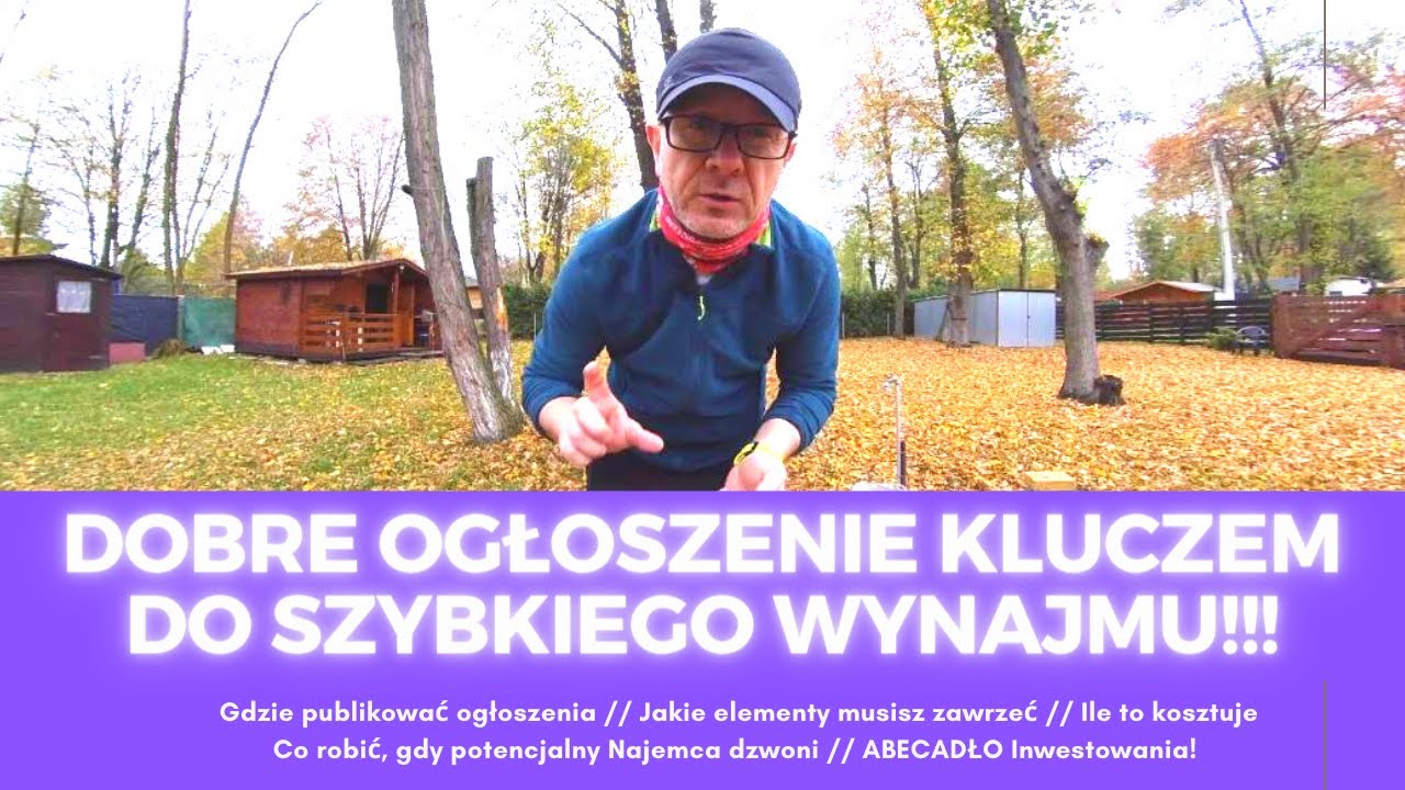 JAK OGŁASZAĆ NIERUCHOMOŚĆ? // JAK PRZYGOTOWAĆ DOBRE OGŁOSZENIE // CO MUSI ZAWIERAĆ