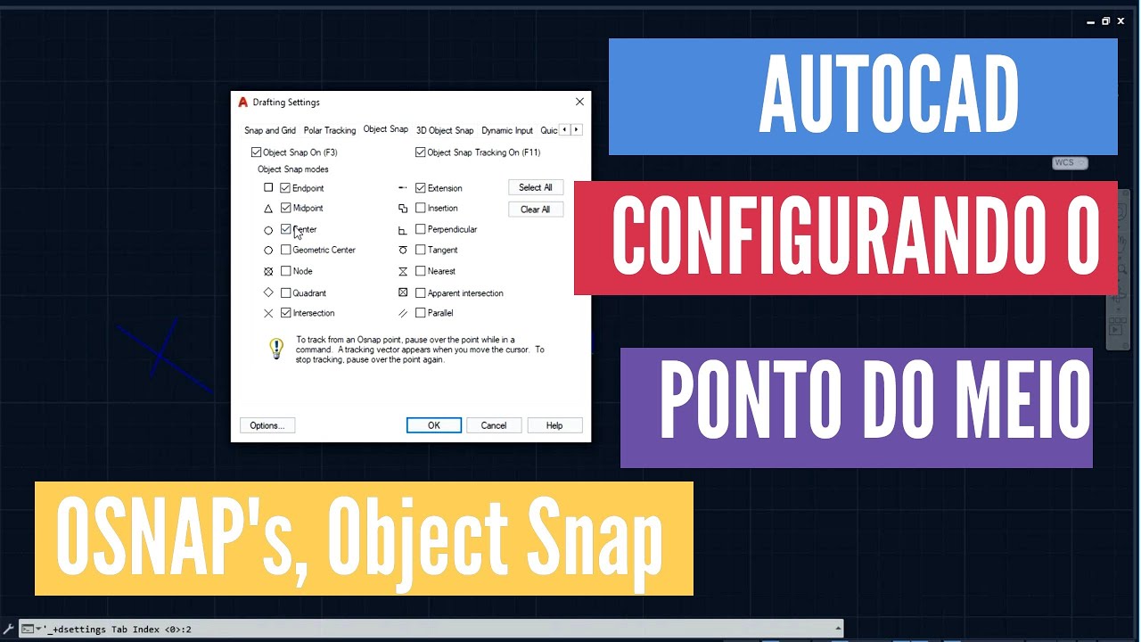 AutoCAD | Como pegar o ponto do meio da linha, configurando os OSNAP's (Object Snap)