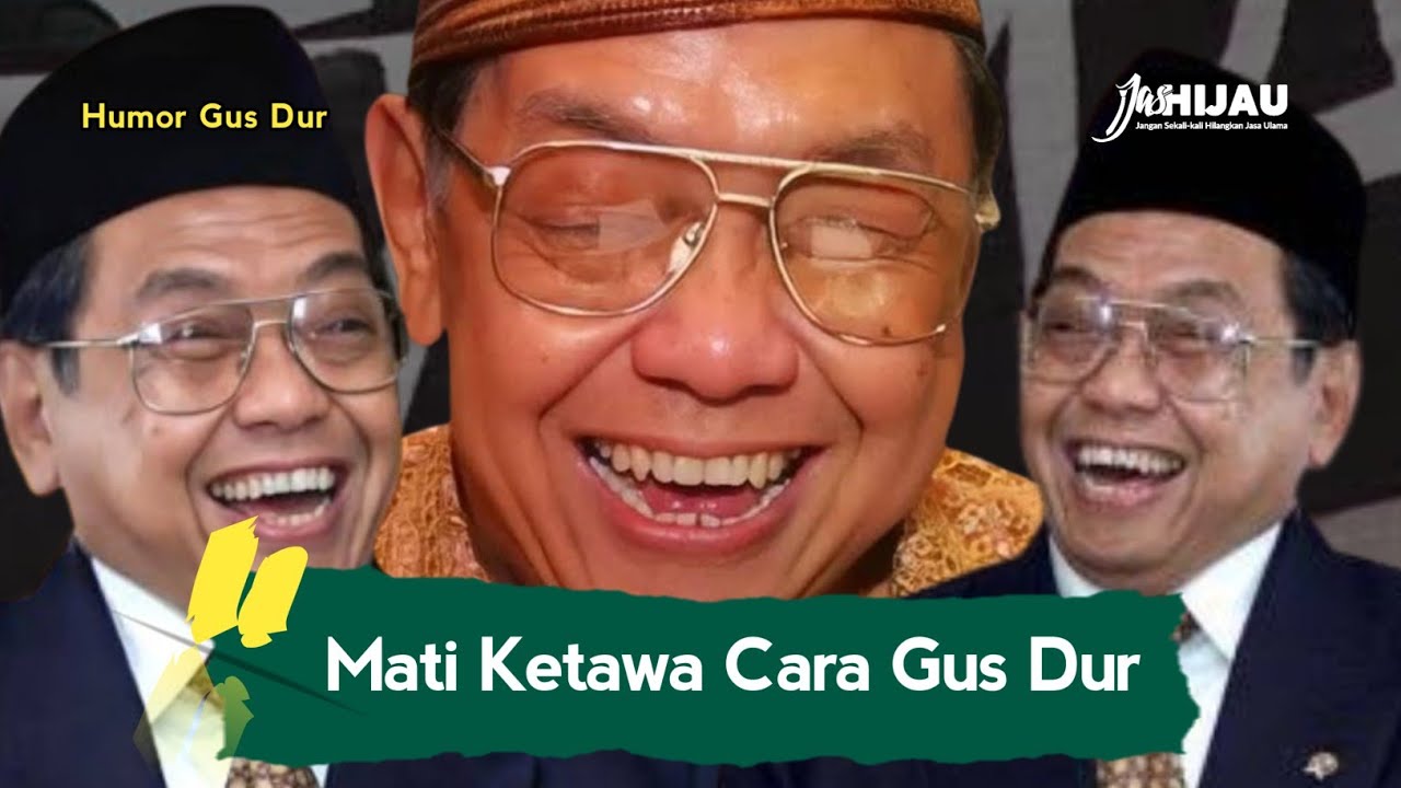 Mati Ketawa ala Gus Dur