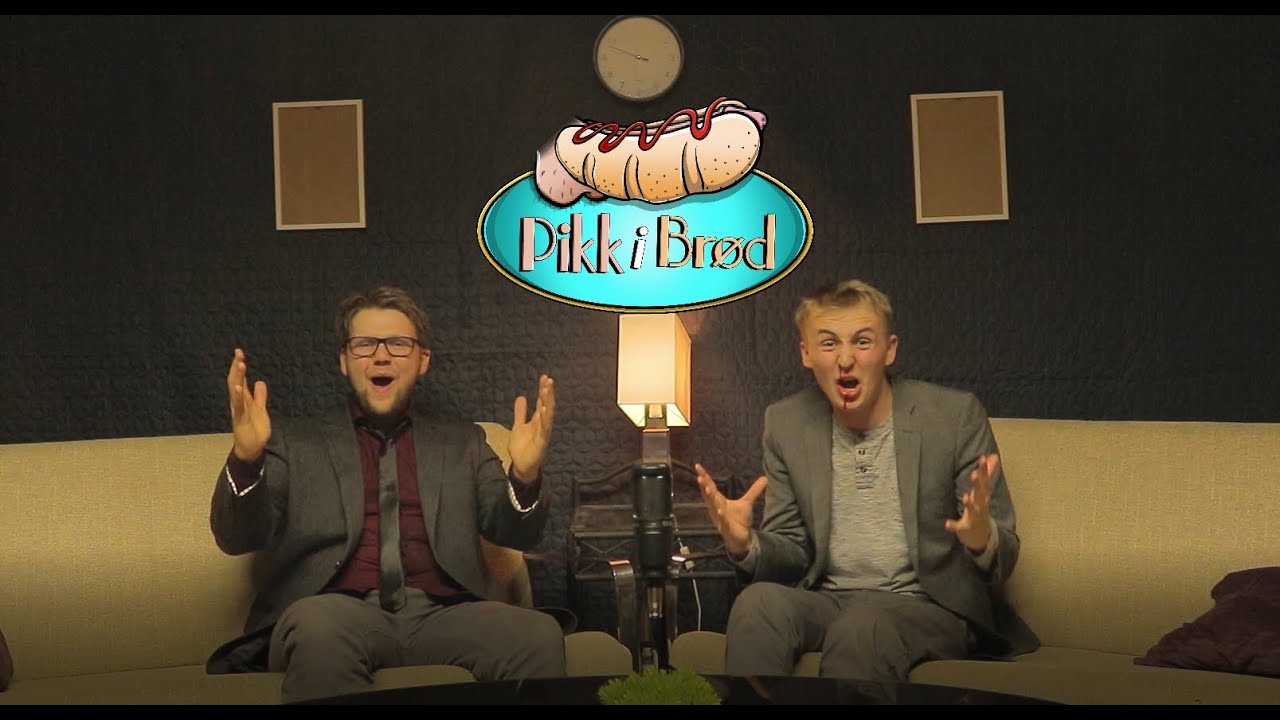 Pikk i Brød Episode 1
