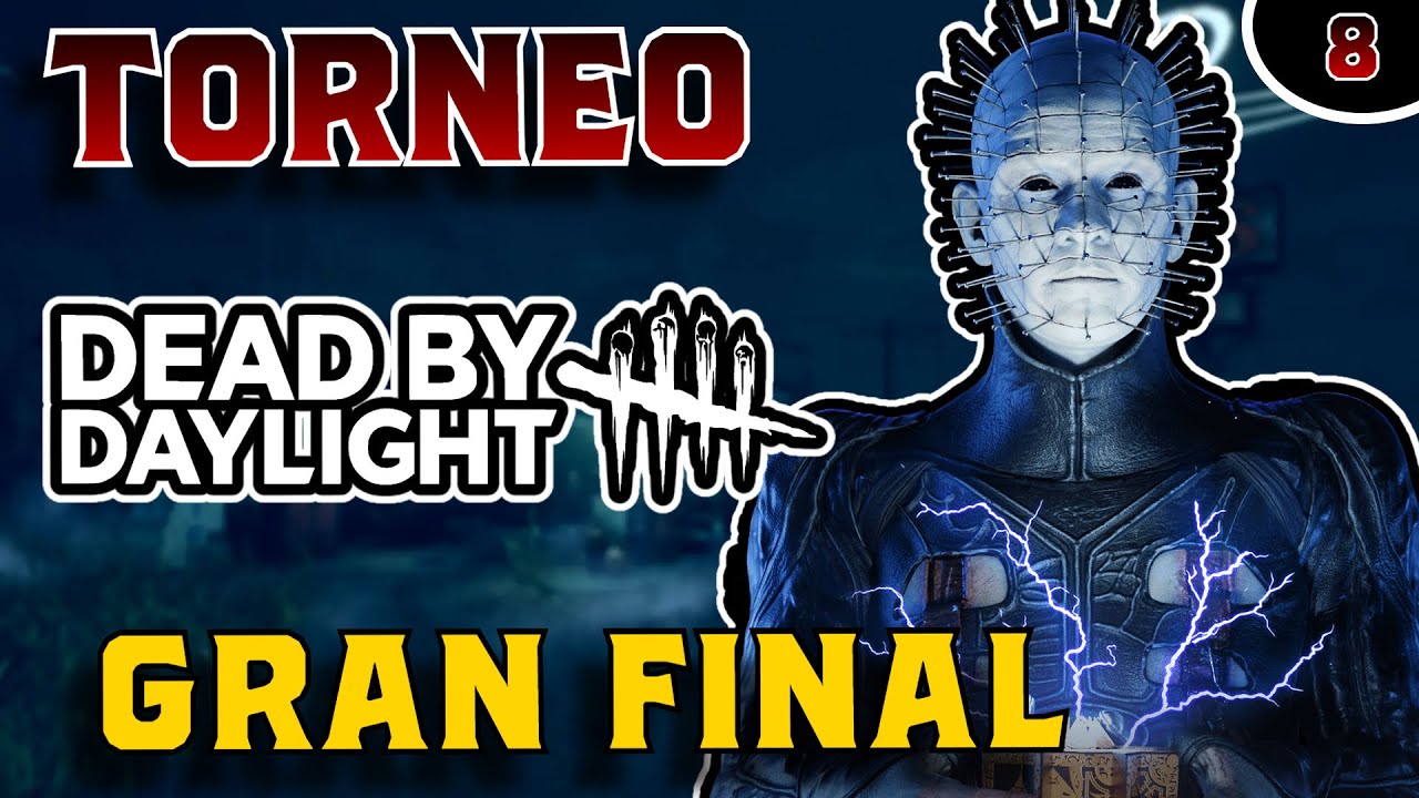 TORNEO Dead by Daylight | GRAN FINAL | Pinhead | Ronda Expertos | Partida 8