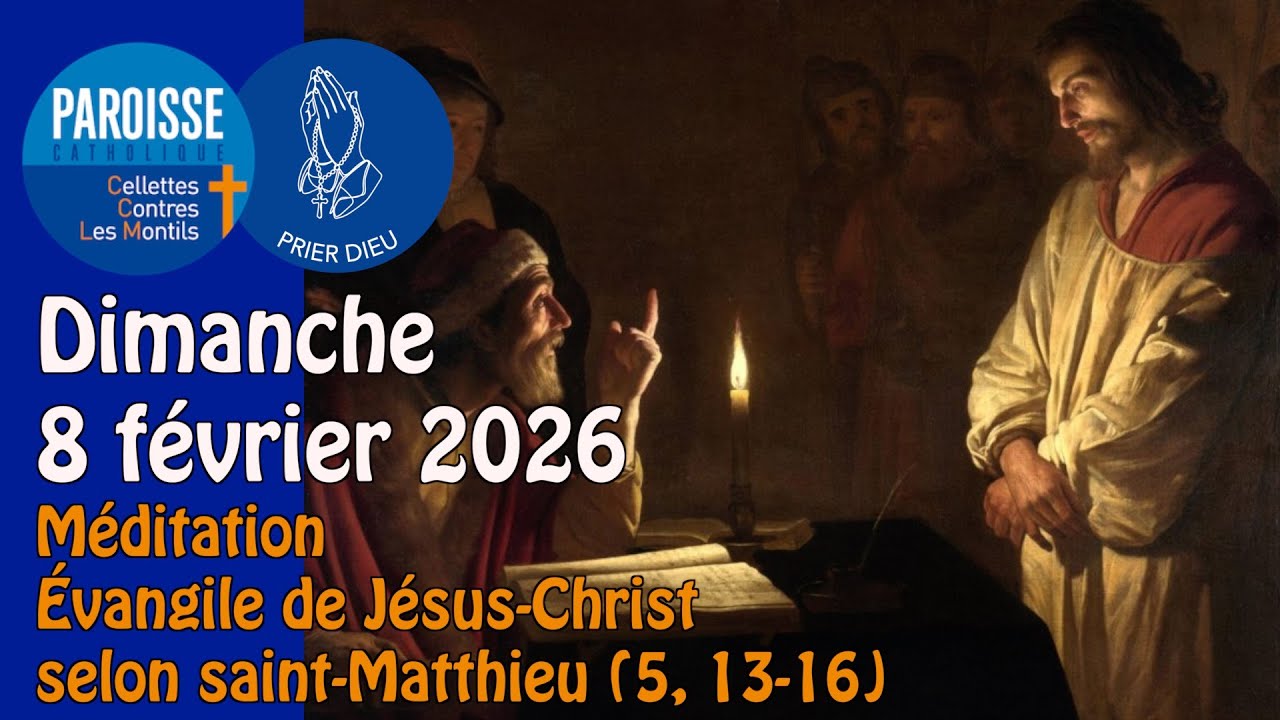 📖 Méditation - Dimanche 8 février 2026