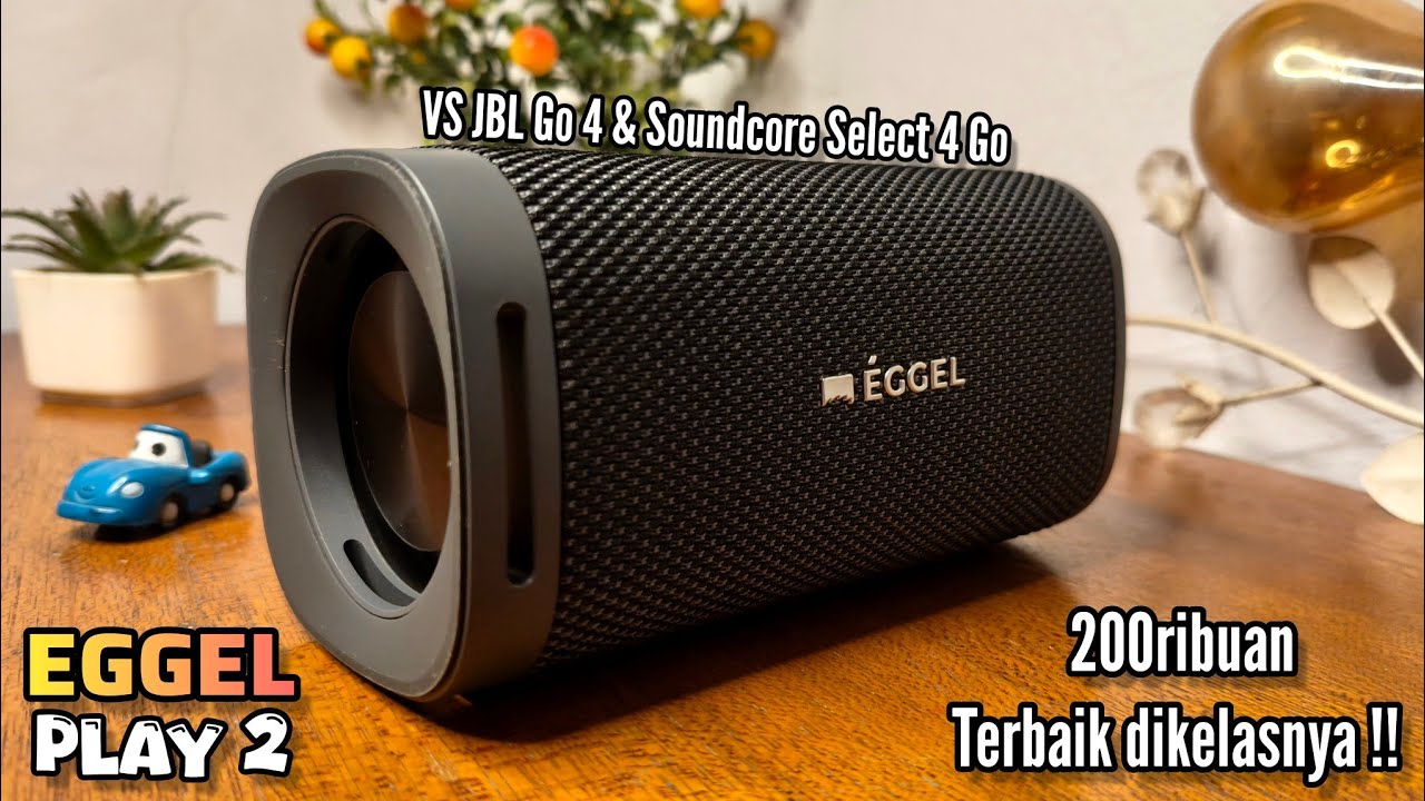 Portable Speaker EGGEL Play 2 Review | VS JBL Go 4 dan Soundcore Select 4 Go