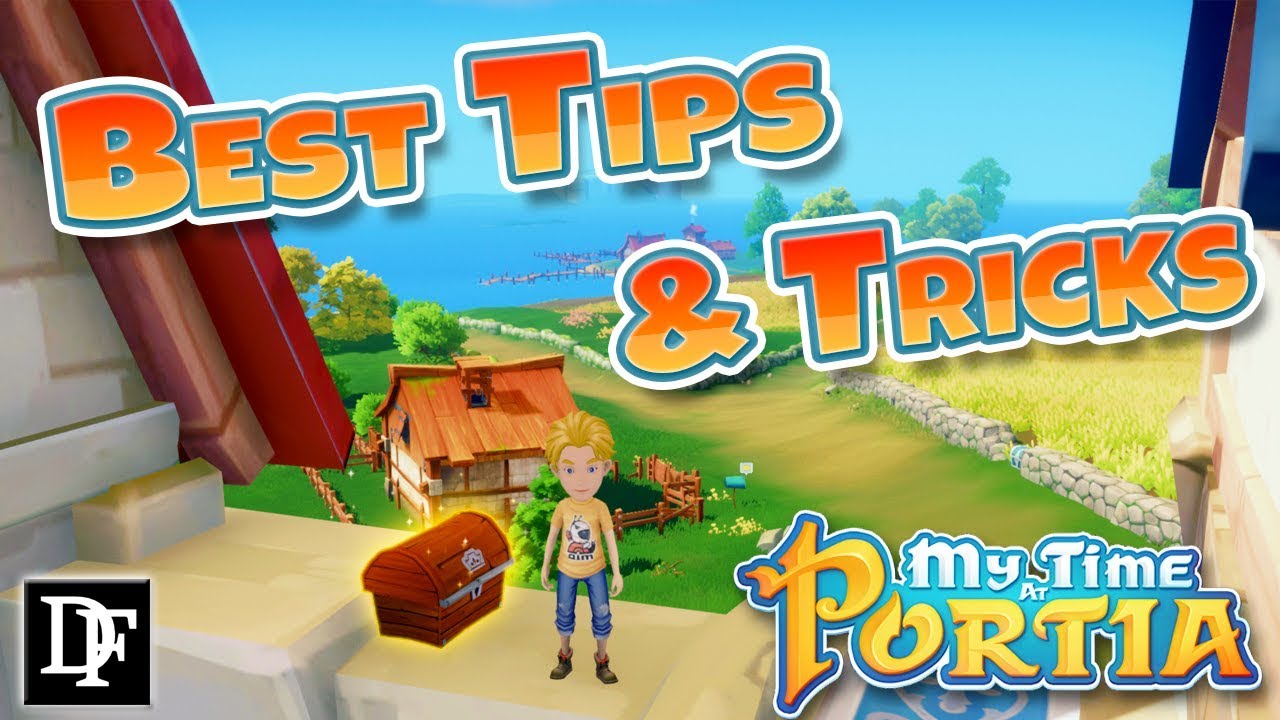The Best Tips And Tricks For New Players! - My Time At Portia Beta