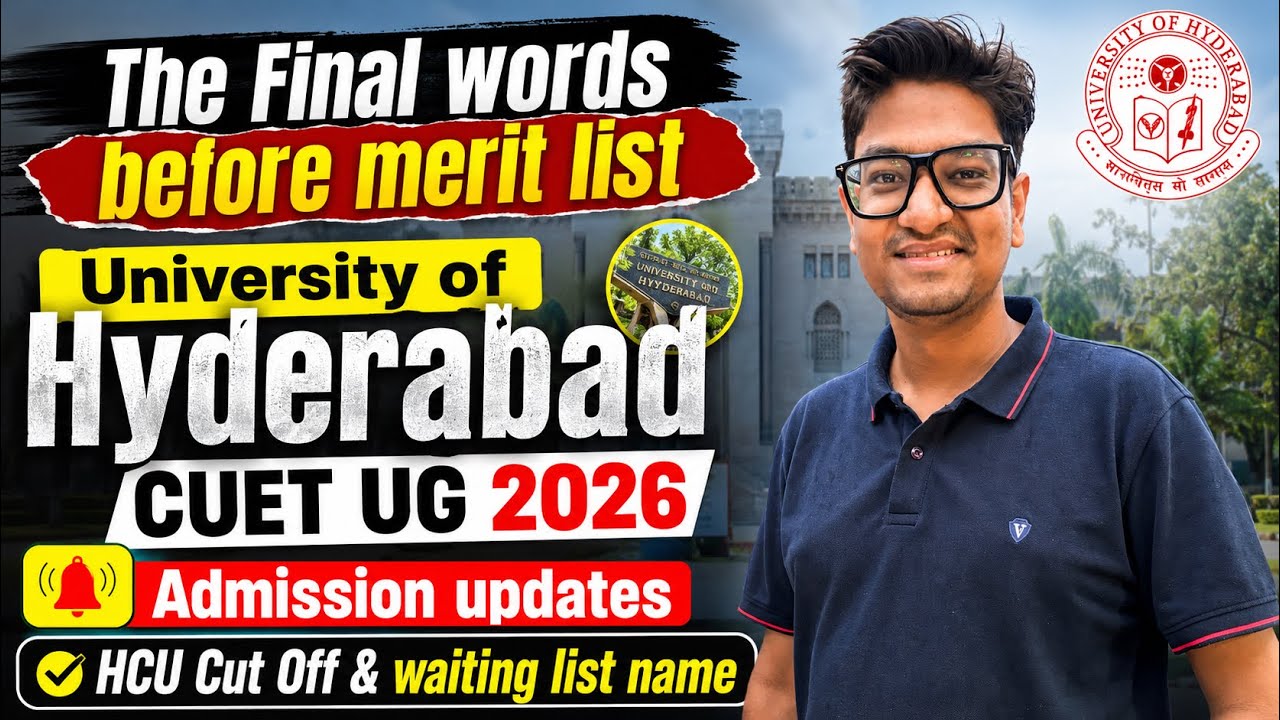 The Last ! HCU CUET UG 2026 Admission Update & Cut Off rank! IMA IMSc University of Hyderabad 
