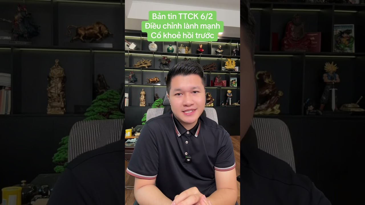 Bản tin TTCK 6/2 Điều chỉnh lành mạnh Cổ khoẻ hồi trước | Anh Lương Vịt