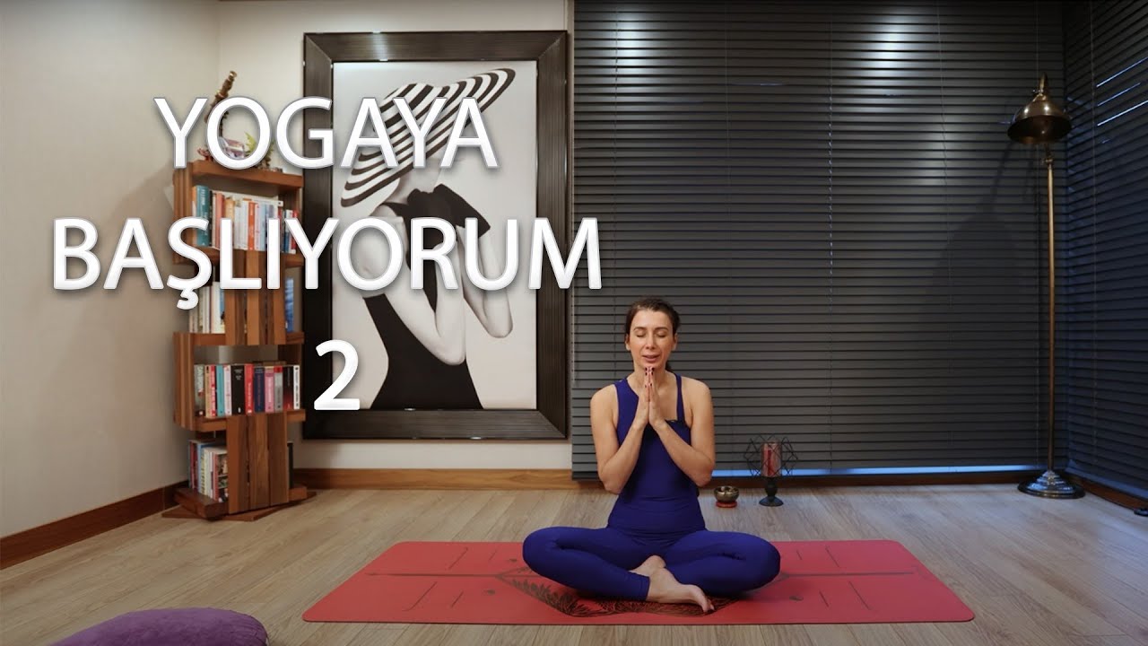 Yogaya Başlıyorum 2