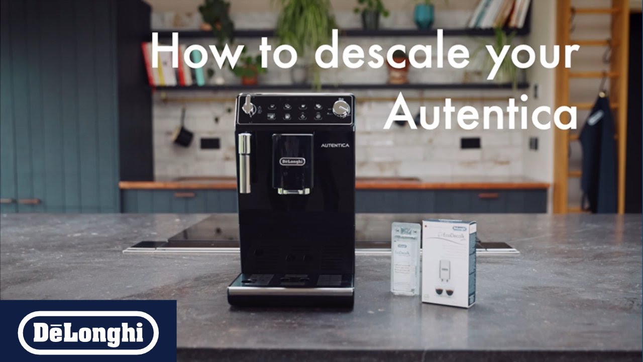 How to descale your De'Longhi Autentica