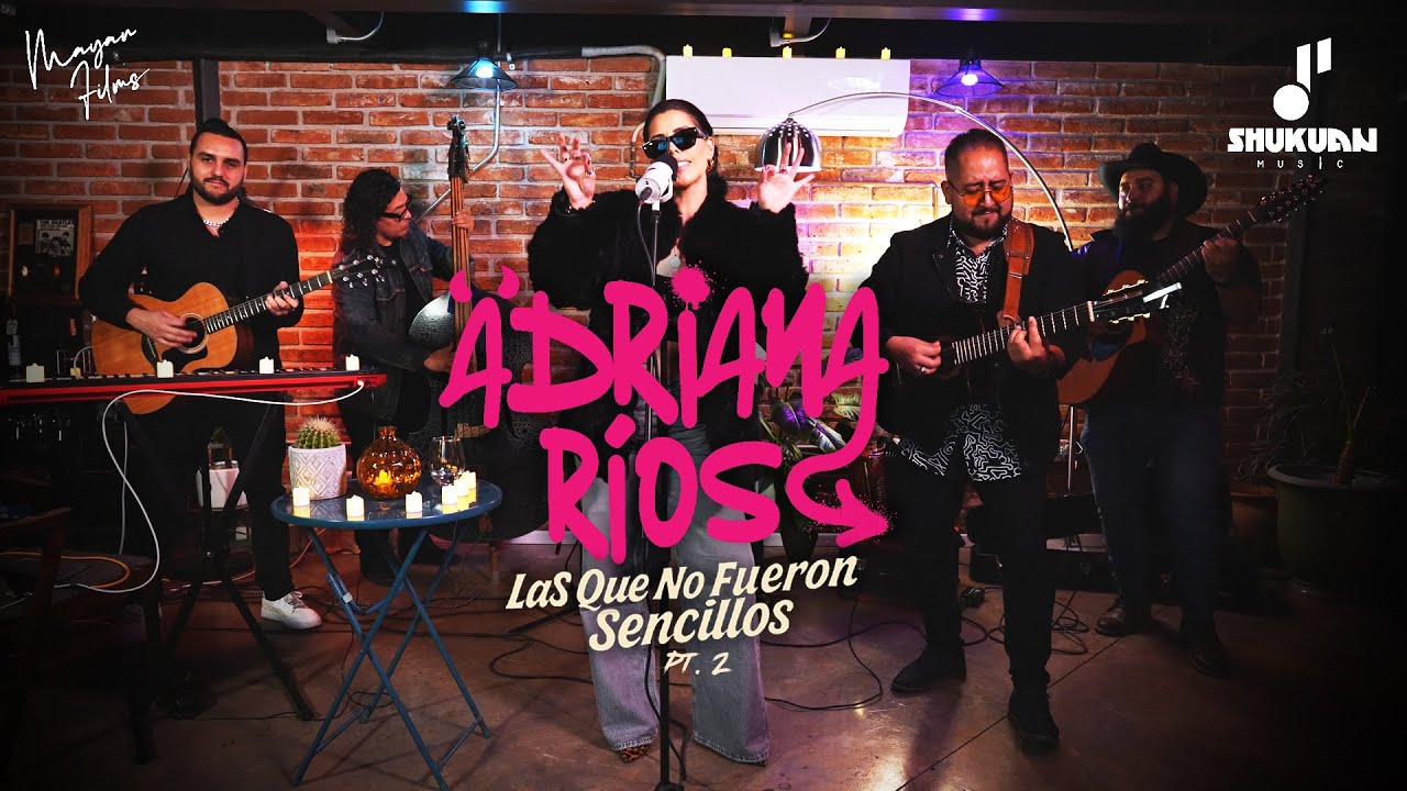LAS QUE NO FUERON SENCILLO pt2 - Adriana Ríos LIVE
