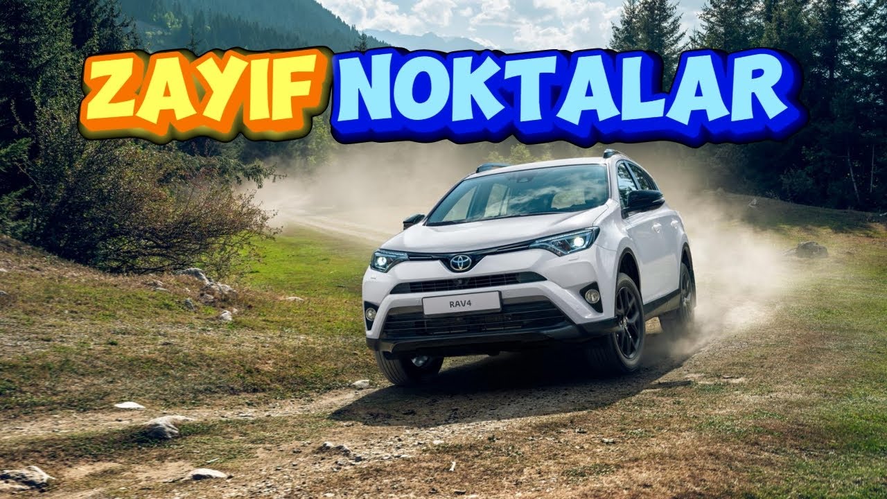 Yaygın Sorunlar Toyota RAV4 4 - Satın alma tavsiyesi
