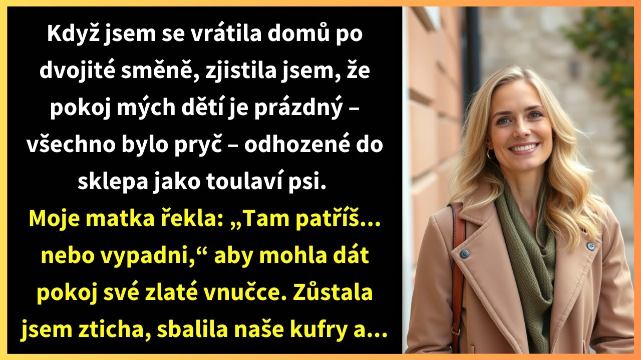 Když jsem se vrátila domů po dvojité směně, zjistila jsem, že pokoj mých dětí je prázdný