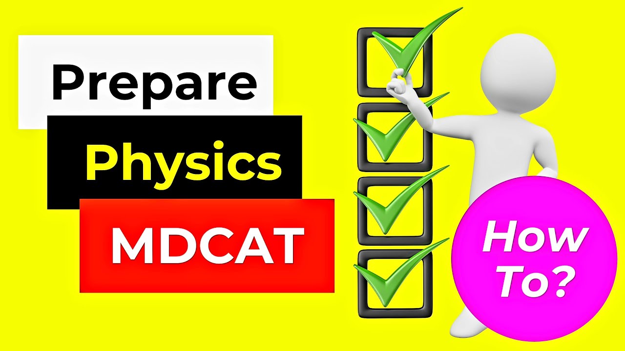 Preparation Tips for MDCAT Physics | MDCAT 2021 Preparation Tips | How To..