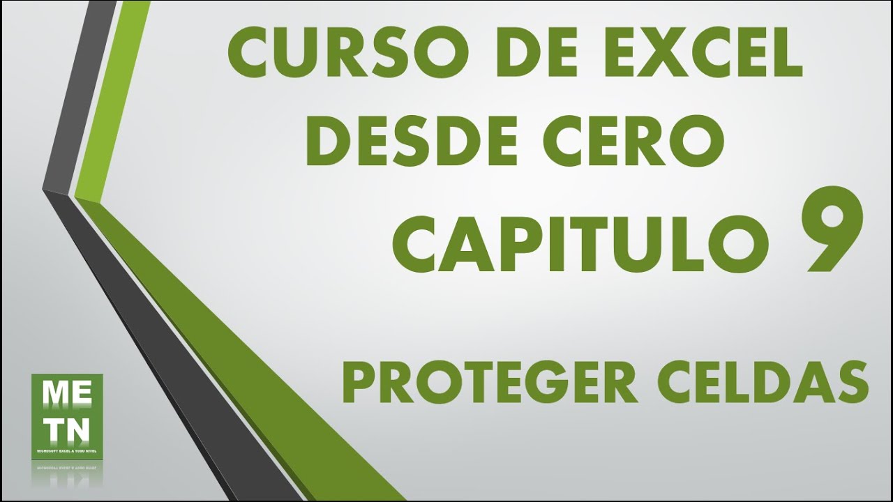 Curso de Excel B&aacute;sico Capitulo 9 | Proteger Celdas