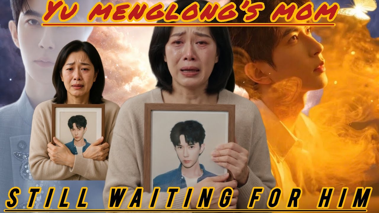 Yu Menglong&rsquo;s Mother Breaks Down in Tears&hellip; The Promise He Never Got to Keep | Emotional Tribute
