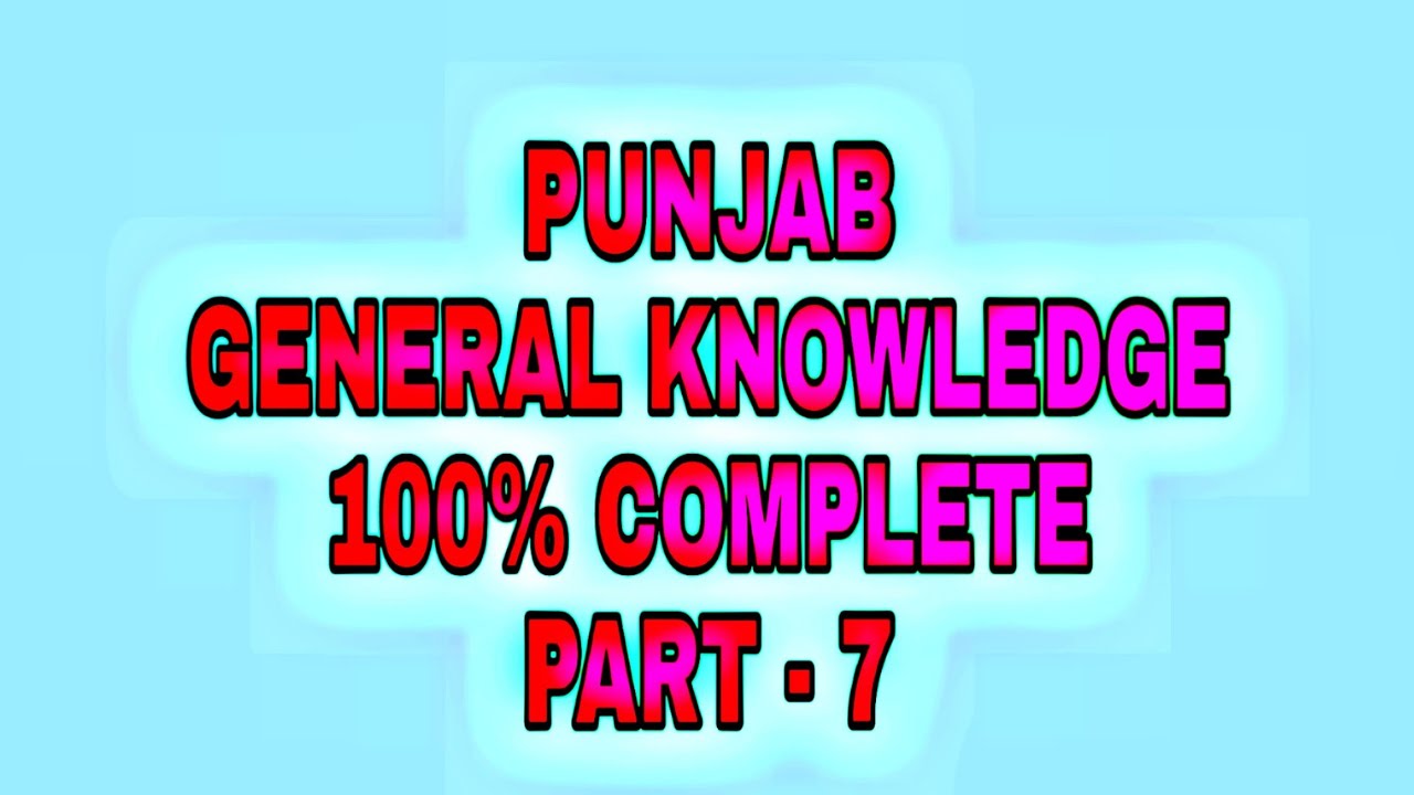 Complete Punjab General Knowledge Part - 7 || Punjab PCS || Chandigarh Capital || 1966 || 1984 ||