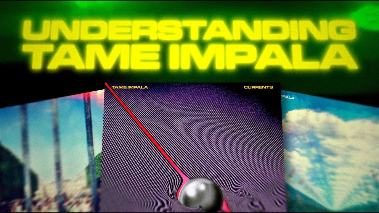 Understanding Tame Impala