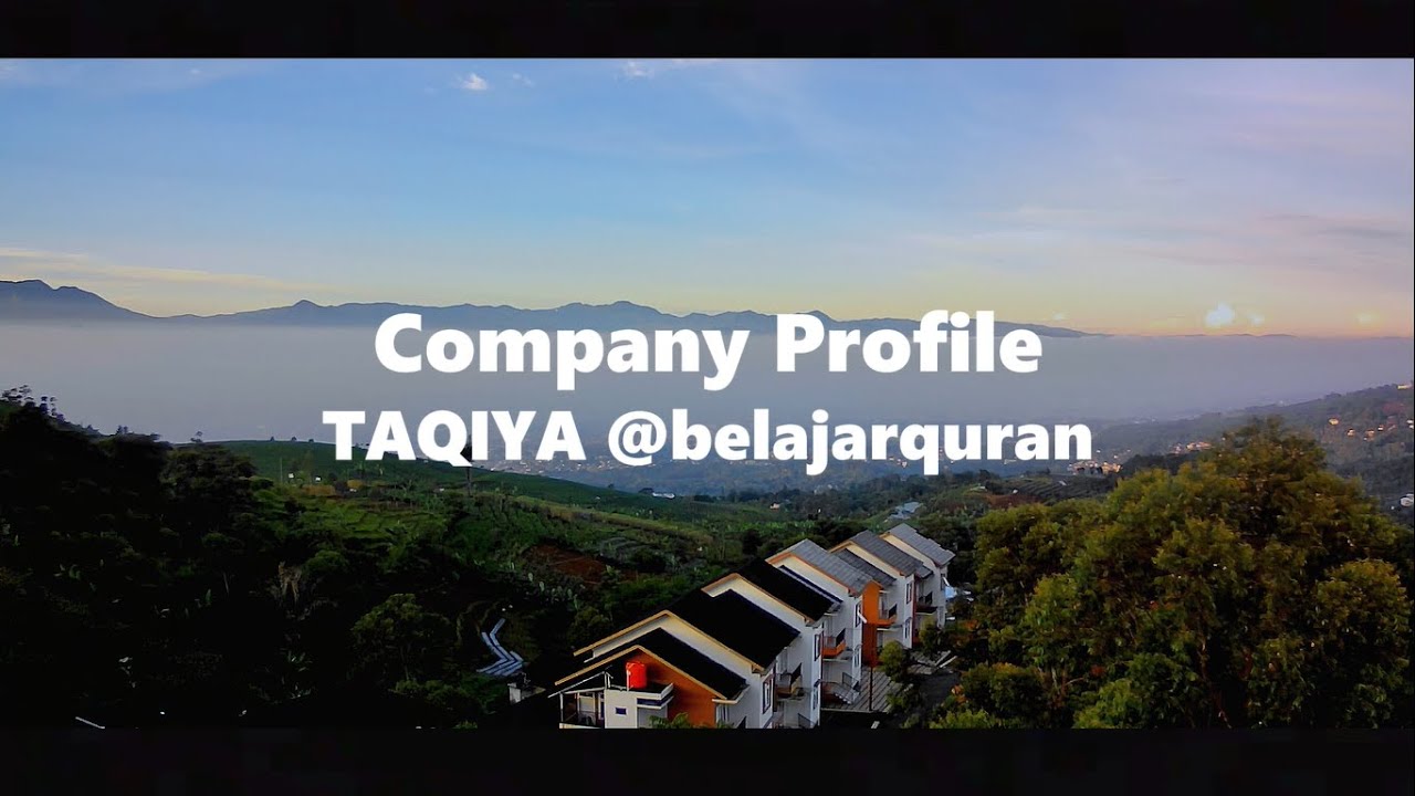 COMPANY PROFILE TAQIYA @belajarquran || MAHIR QURAN BERSAMA TAQIYA