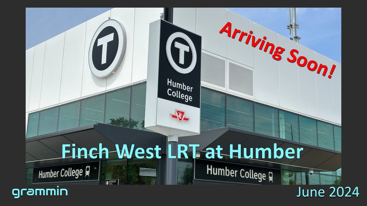 Finch West LRT  - Arriving Soon  - Update June 2024
