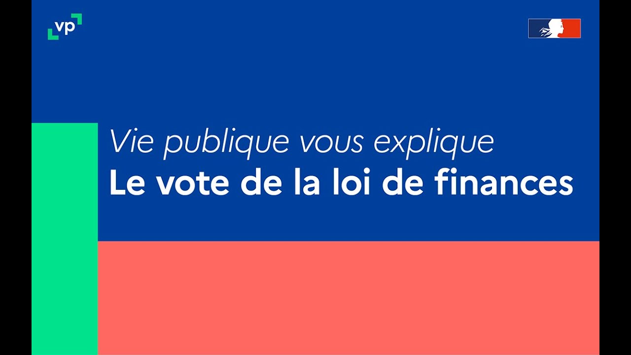 Le vote de la loi de finances ?