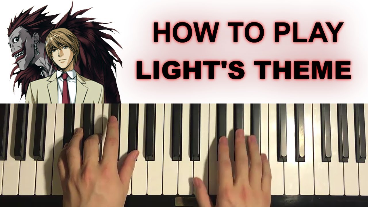 Death Note - Light's Theme (Piano Tutorial Lesson)