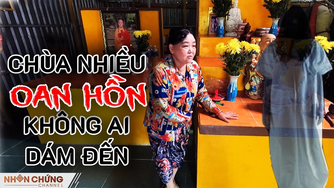 Ớn lạnh ngôi chùa lá nhiều oan hồn hiện ra quanh quẩn không người dân nào dám đi ngang