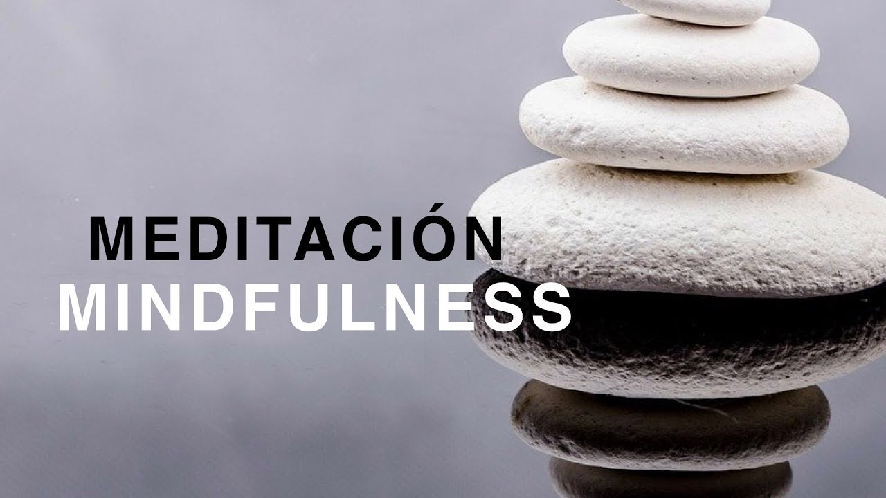 MEDITACIÓN MINDFULNESS Atención a los Pensamientos