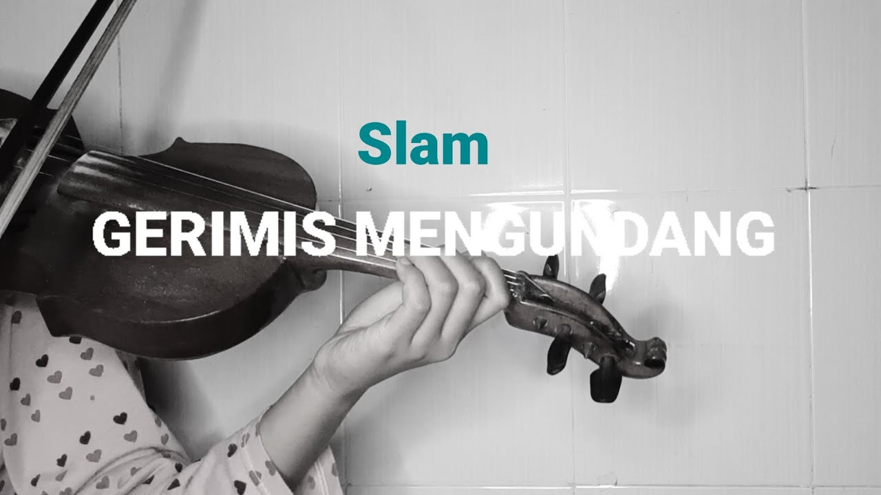 Gerimis Mengundang - Slam Cover Violin || Dian Oktavian