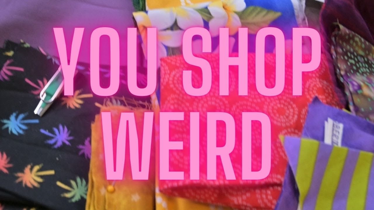 You Got that Where? - How I shop for Fabric