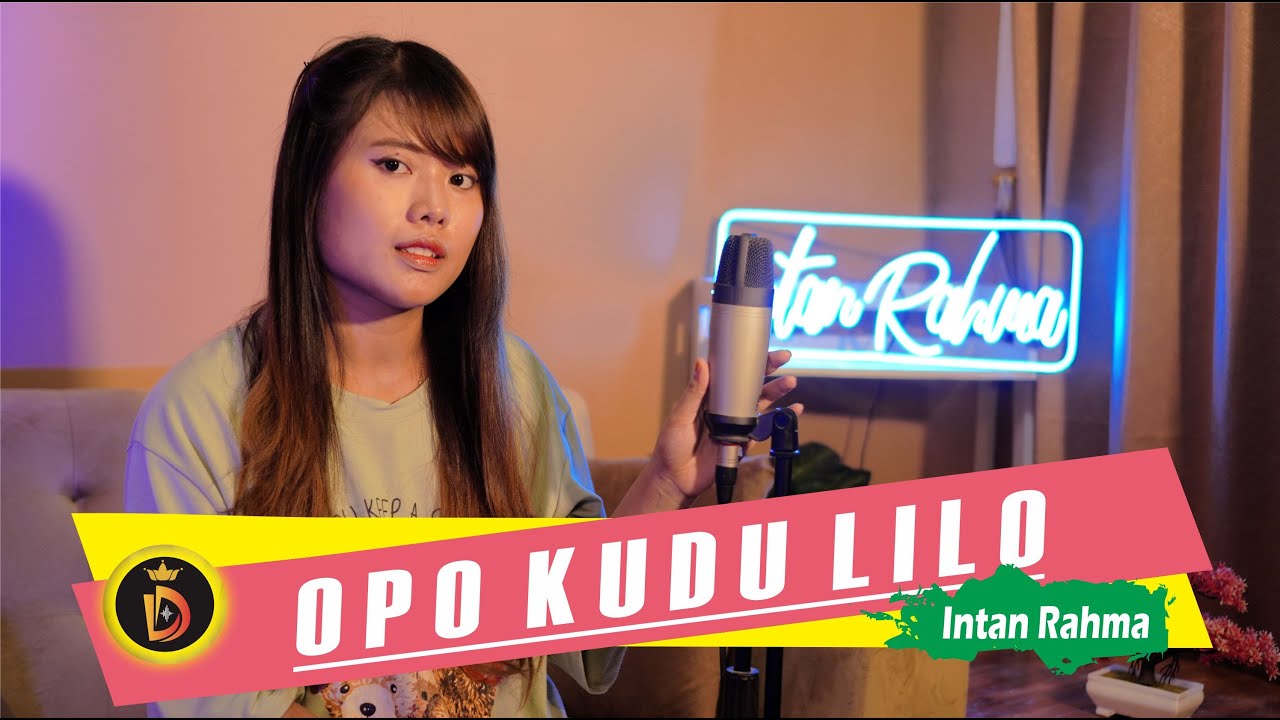 Intan Rahma - Opo Kudu Lilo ( Official )