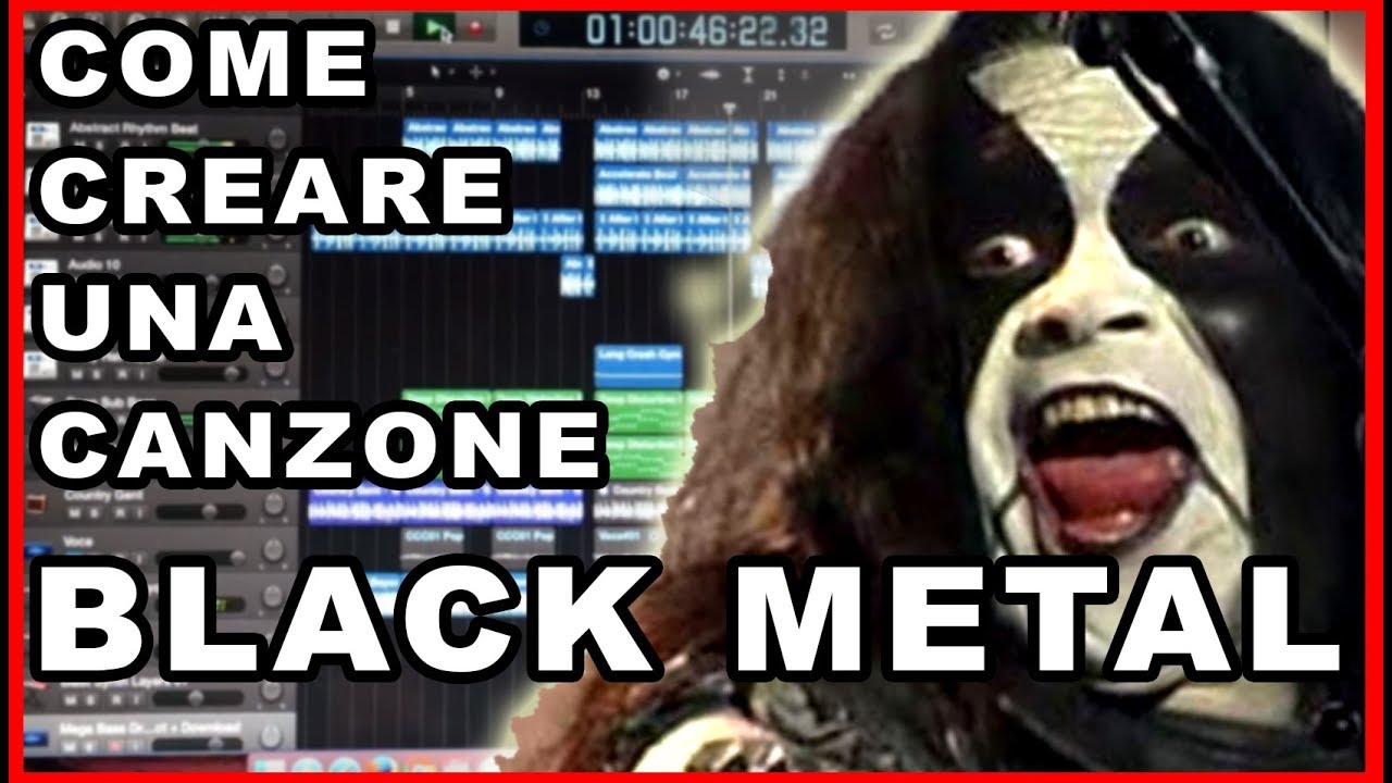 COME CREARE UNA CANZONE BLACK METAL.. SENZA ALCUN TALENTO -- Tutorial