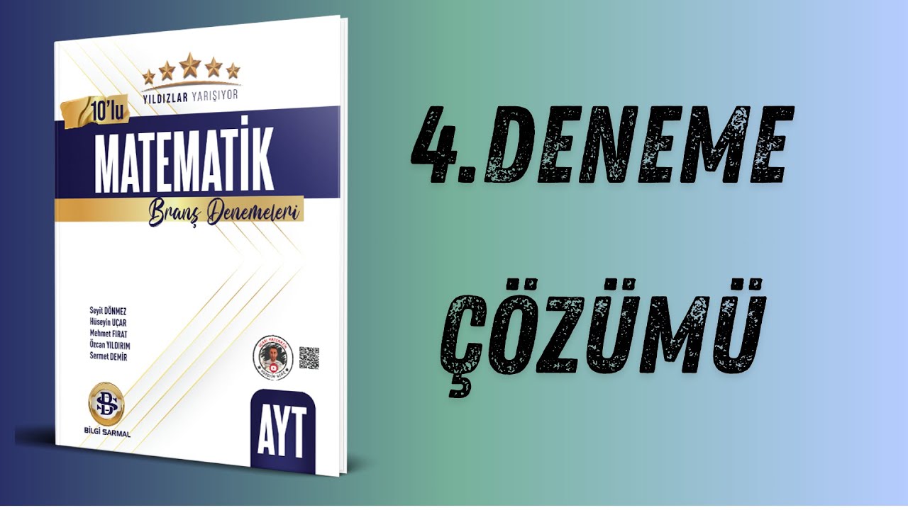 Bilgi Sarmal Yıldızlar Yarışıyor AYT Matematik Deneme 4