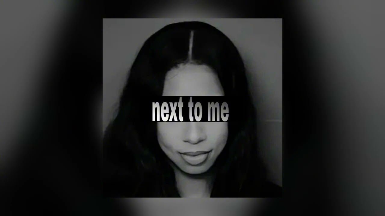 next to me (audio)