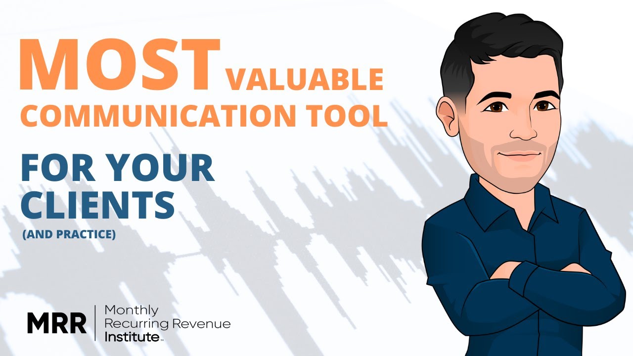 Expert Tip #1: The Most Valuable Communication Tool