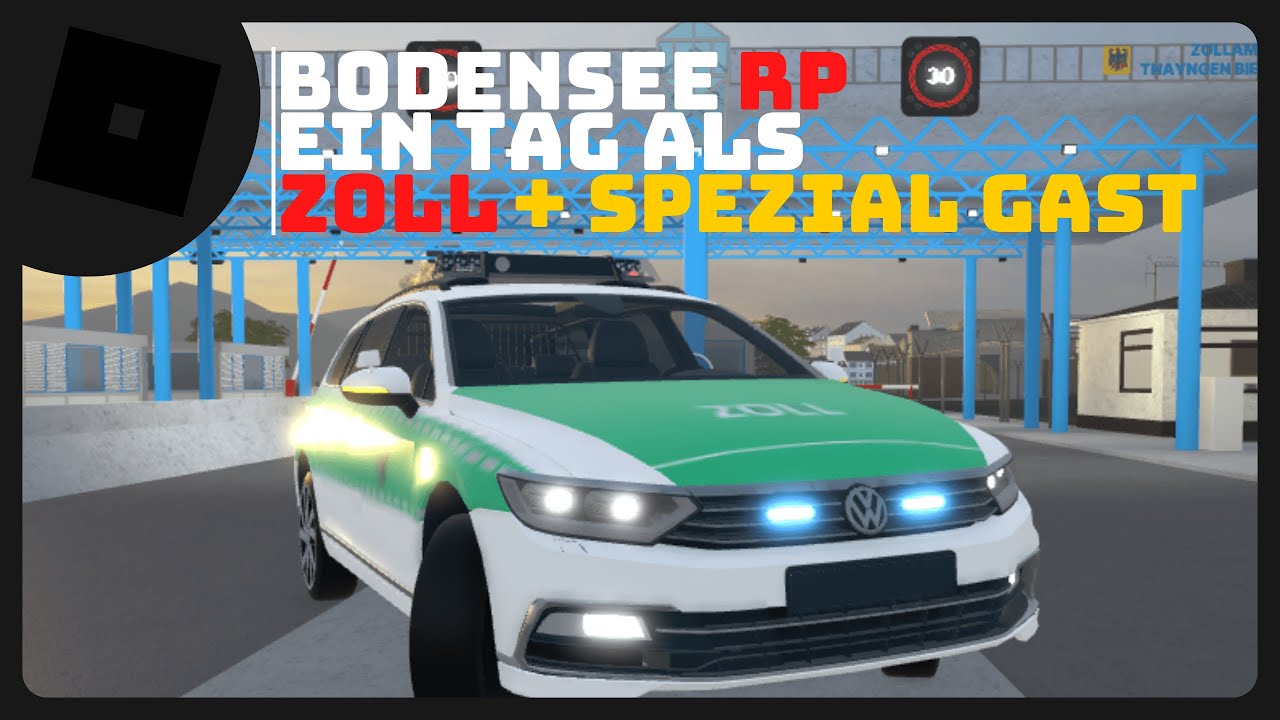 Roblox Bodensee RP | Ein Tag als Zoll + Spezial Gast