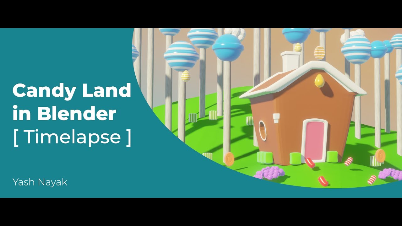 Candy Land in Blender (Time-lapse)