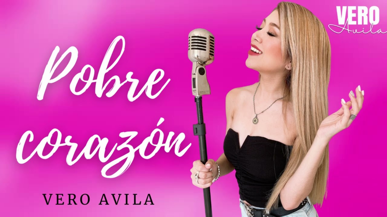 VERO AVILA | POBRE CORAZON (CUMBIA 2023)