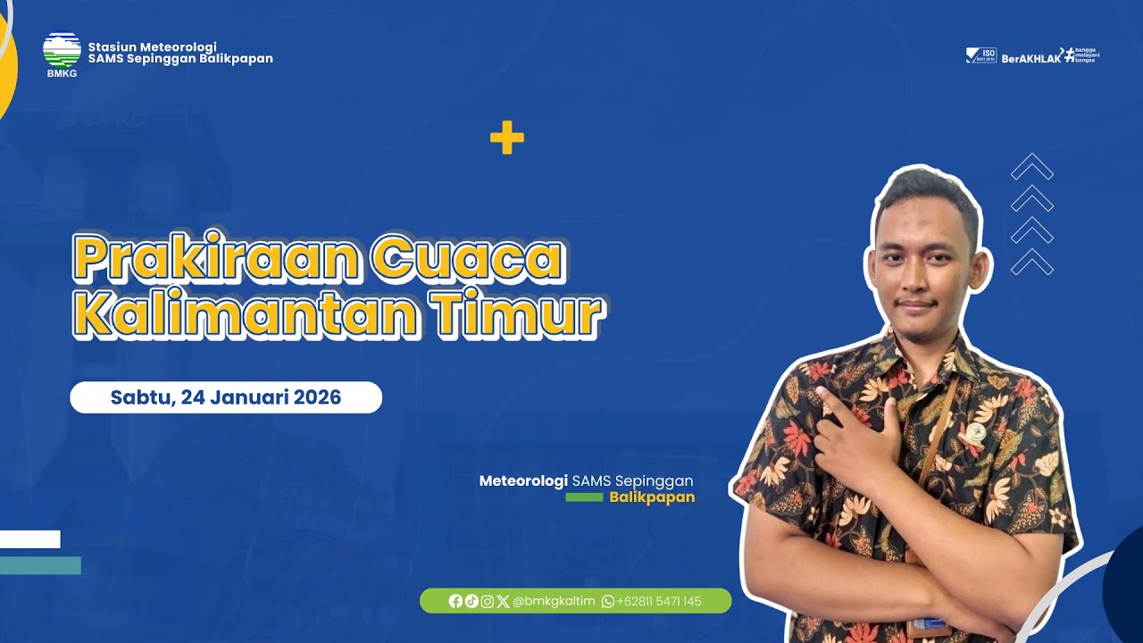 Prakiraan Cuaca  Sabtu, 24 Januari 2026 Wilayah Kalimantan Timur | BMKG Kaltim