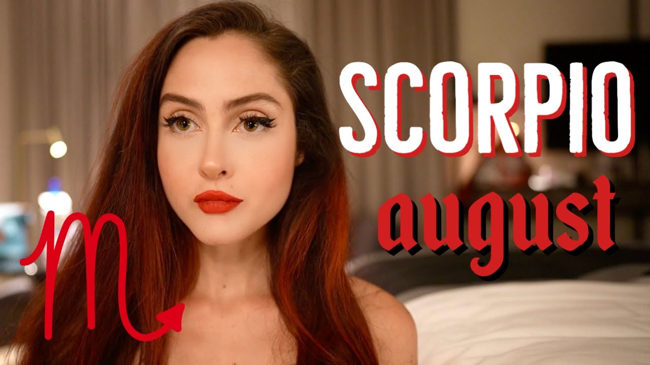 SCORPIO RISING AUGUST 2022: LOVE CHAOS ALONGSIDE CAREER SUCCESS