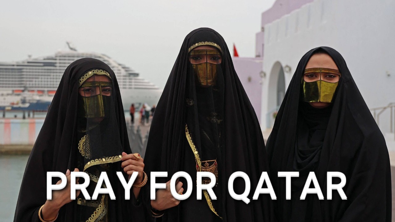 Prayer for Qatar | Standing in the Gap for Peace, Freedom & God’s Presence