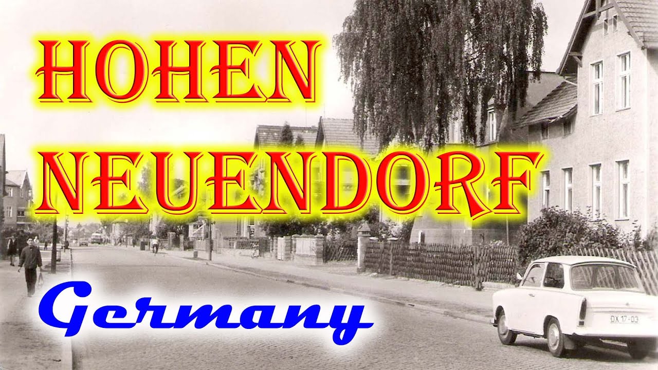 Old photos of Hohen Neuendorf, Brandenburg, Germany - Alte Fotos von Hohen Neuendorf, Brandenburg