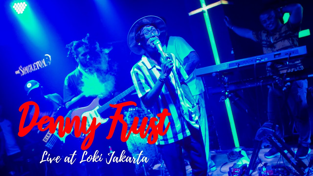 Denny Frust  - Salute Party - live at Loki Jakarta