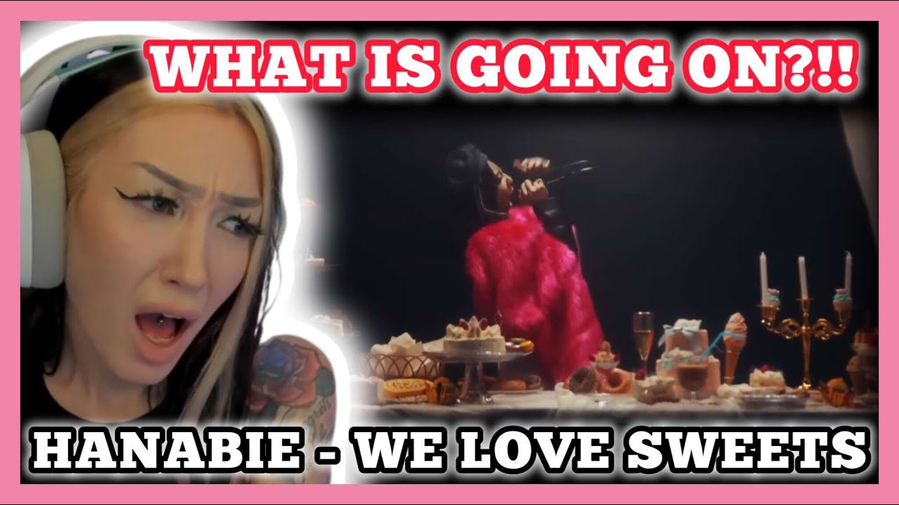 FIRST TIME HEARING HANABIE! | Hanabie - We Love Sweets reaction