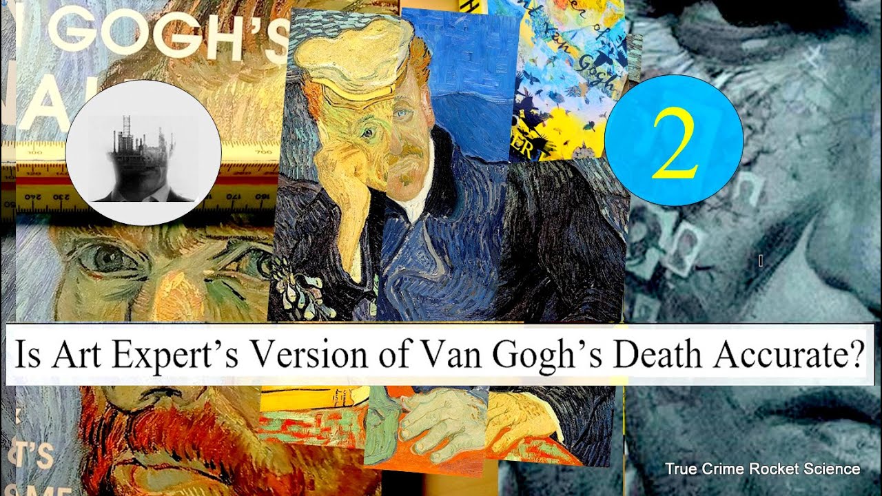 Van Gogh - A Creepy Doctor & Sinister Circumstances Surround 2nd Portrait of Dr Gachet | Episode 2