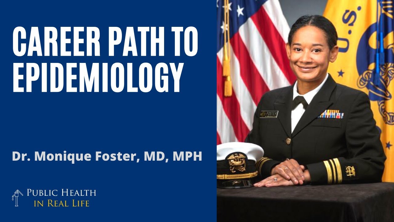 Career Path to Epidemiology - Dr. Monique Foster, MD, MPH