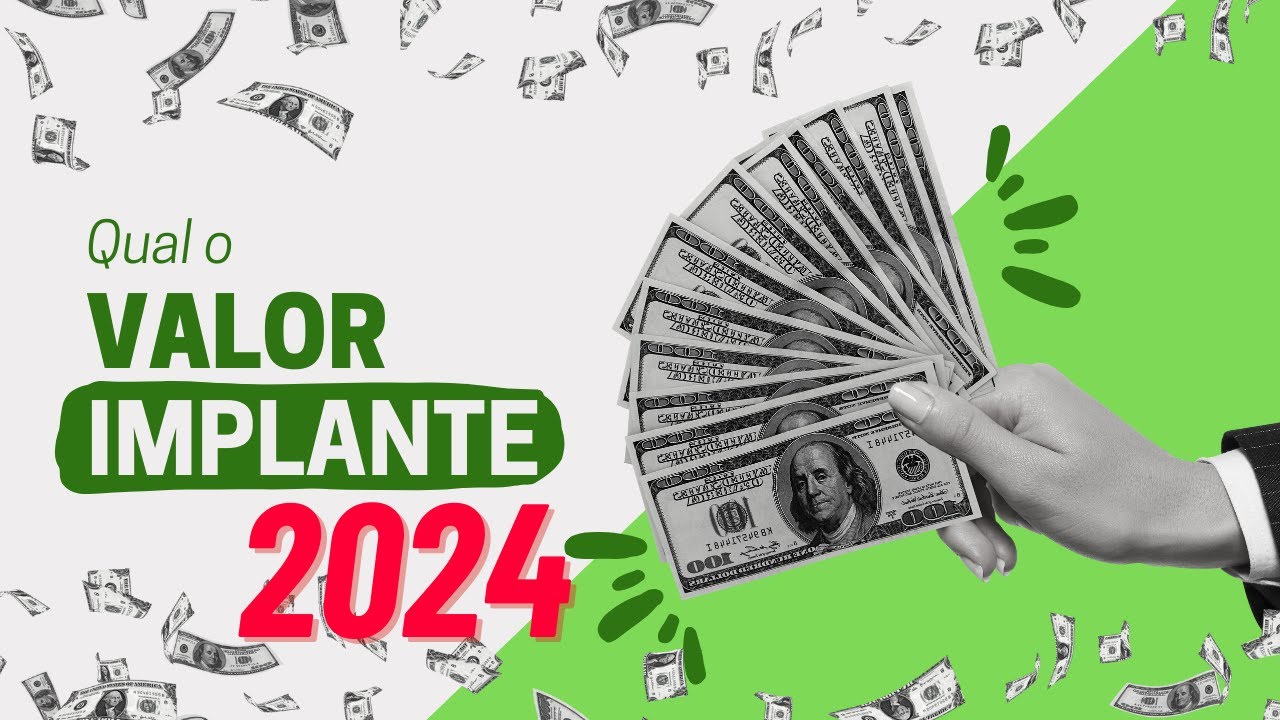 IMPLANTE DENTÁRIO VALOR 2024