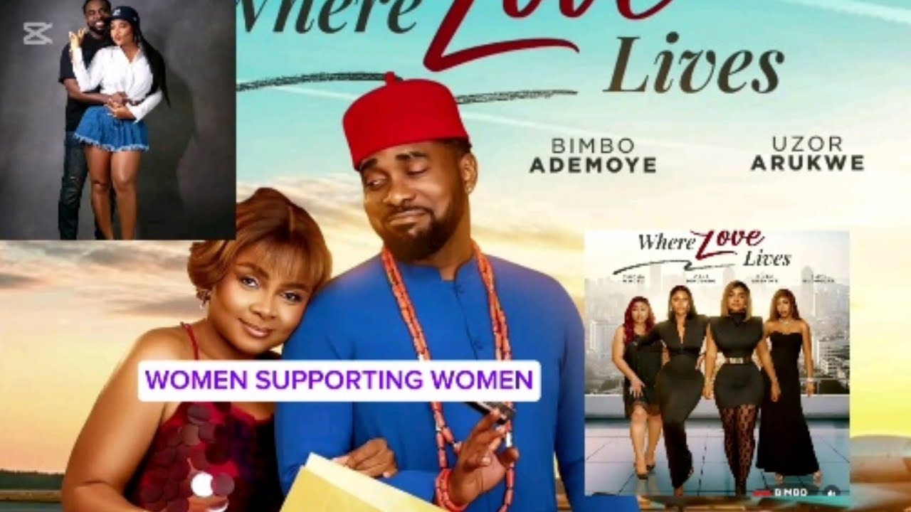WHERE LOVE LIVES,BIMBO ADEMOYE,UZOR ARUKWE,BEAUTIFUL MOVIES #subscribe #viral #film