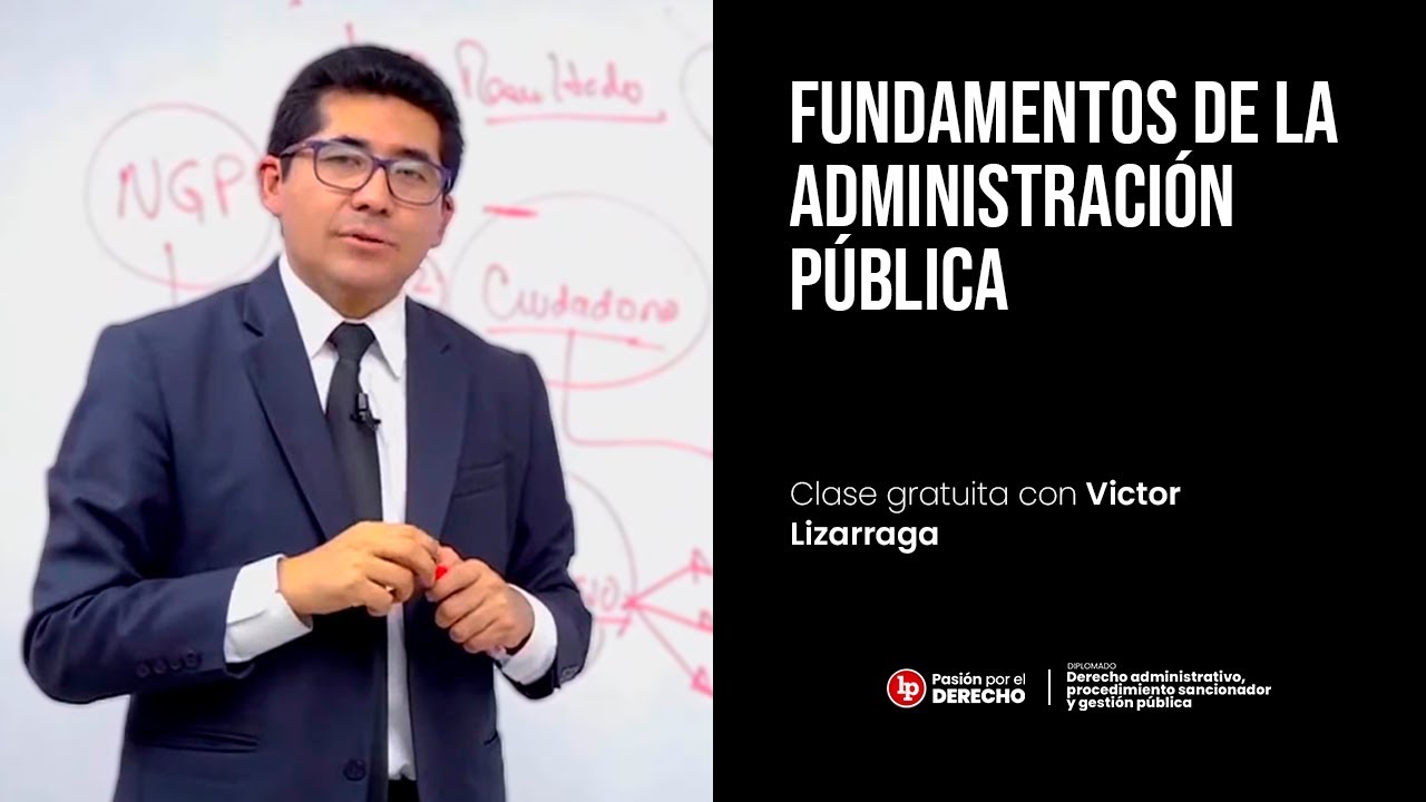 Fundamentos de la administración pública l Victor Lizárraga