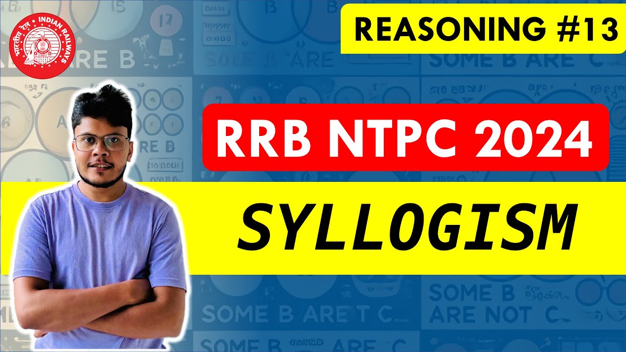 SYLLOGISM - RRB NTPC - Revision Class