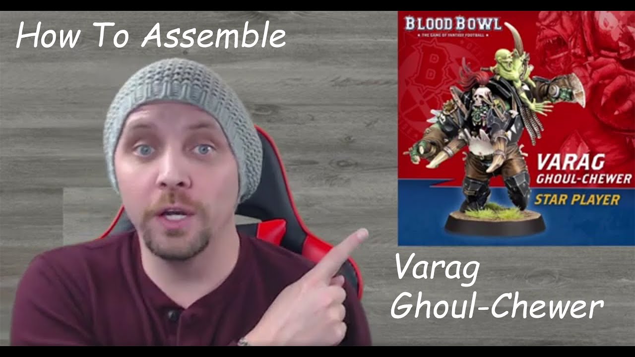 How to Assemble Varag Ghoul-Chewer