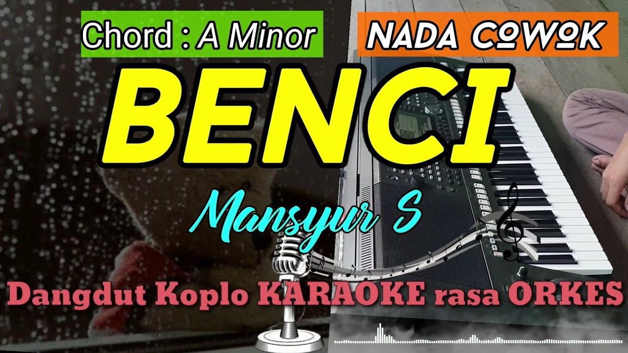 BENCI - Mansyur S Versi Dangdut Koplo KARAOKE rasa ORKES Yamaha PSR S970